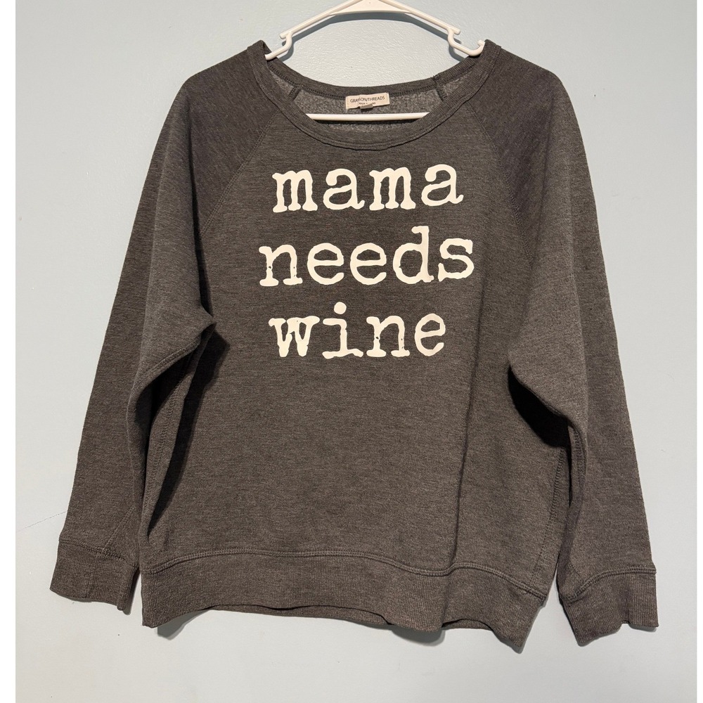 Grayson Threads Mama Needs Wine M Sweatshirt Gray Raglan Fleece Pullover 1625
